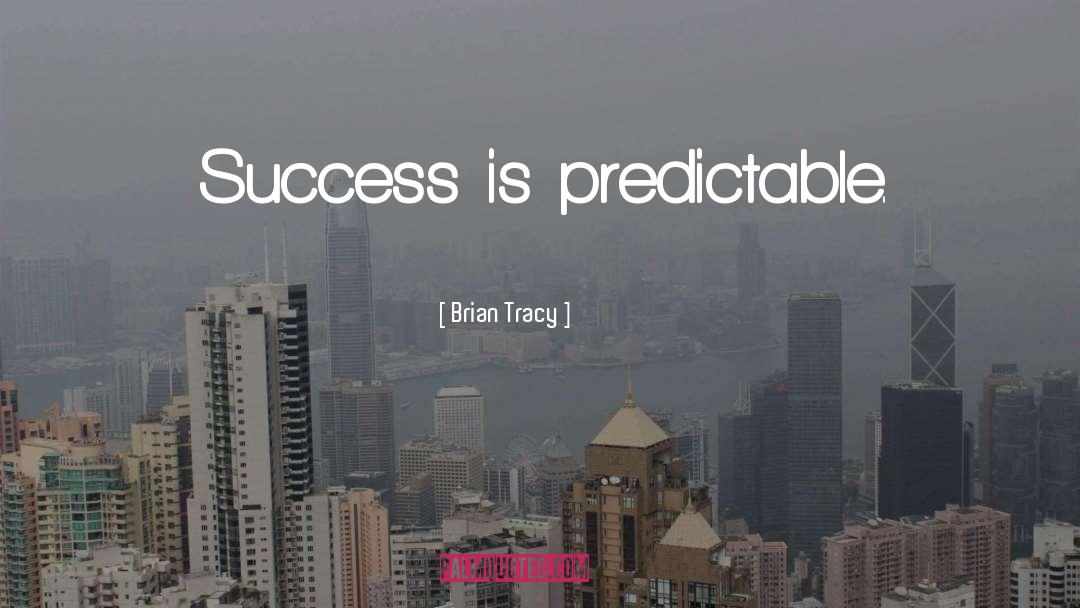 Toward Success quotes by Brian Tracy