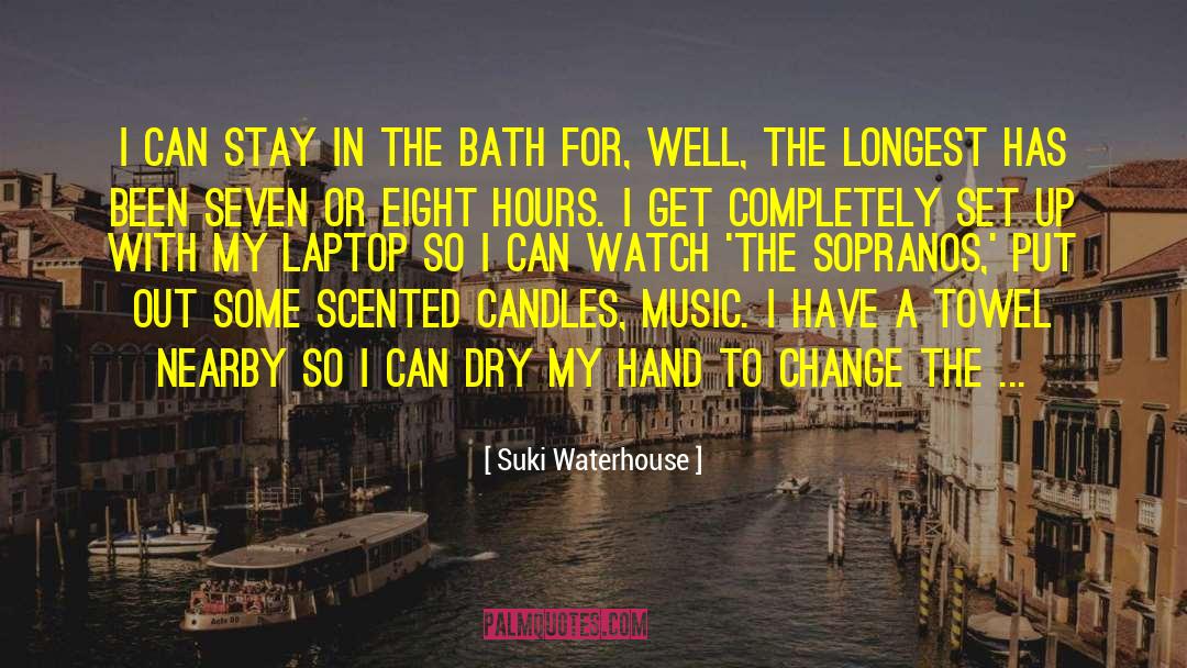 Towel quotes by Suki Waterhouse