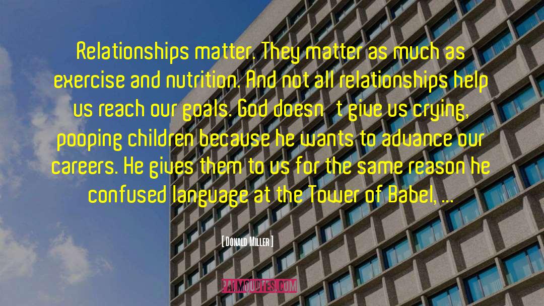 Tower Of Babel quotes by Donald Miller