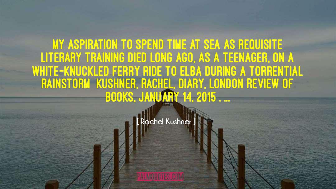 Tower Of London quotes by Rachel Kushner