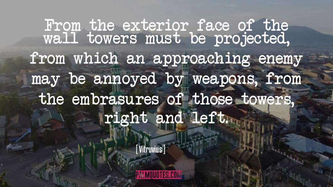 Towers quotes by Vitruvius