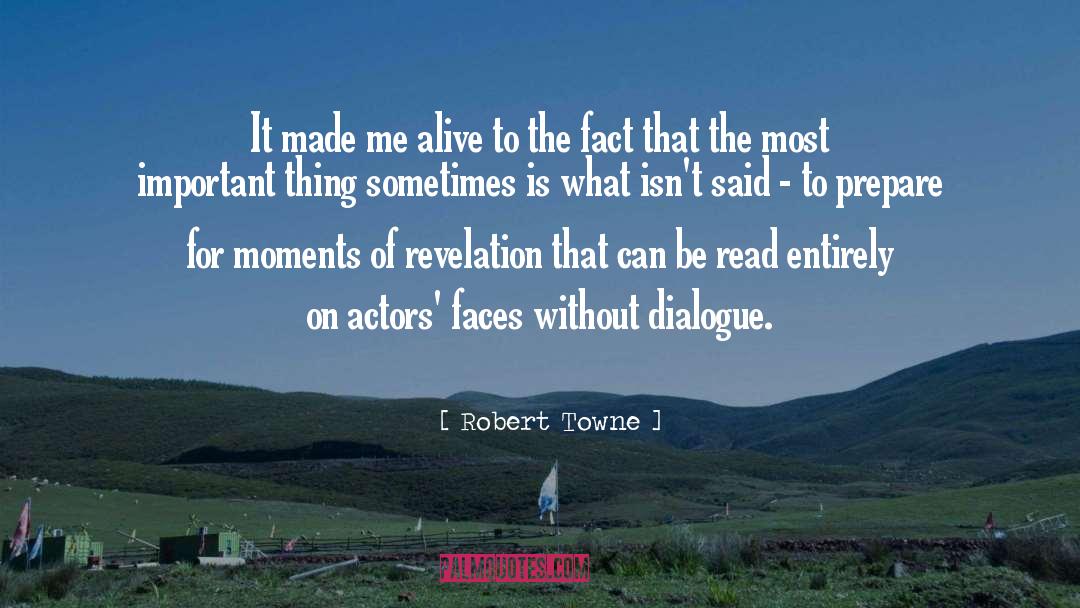 Towne quotes by Robert Towne