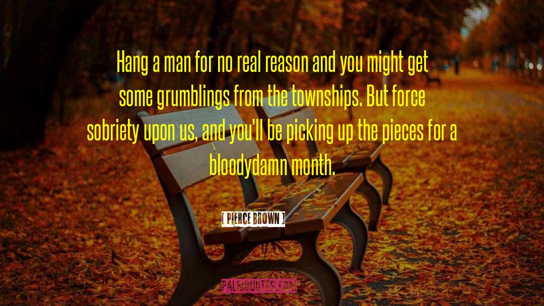 Townships quotes by Pierce Brown