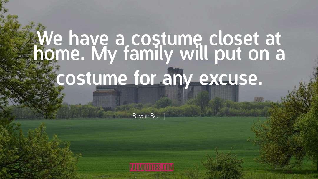 Townspeople Costumes quotes by Bryan Batt