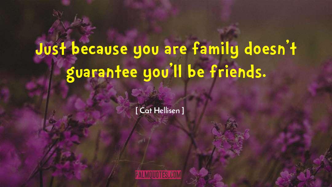 Toxic Friends quotes by Cat Hellisen