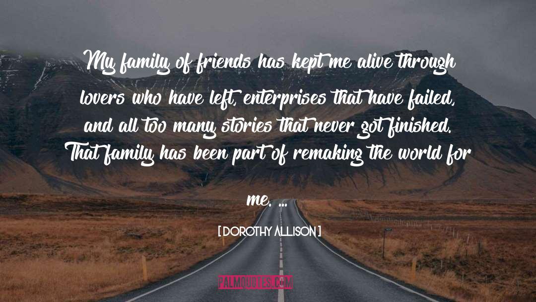 Toxic Friends quotes by Dorothy Allison