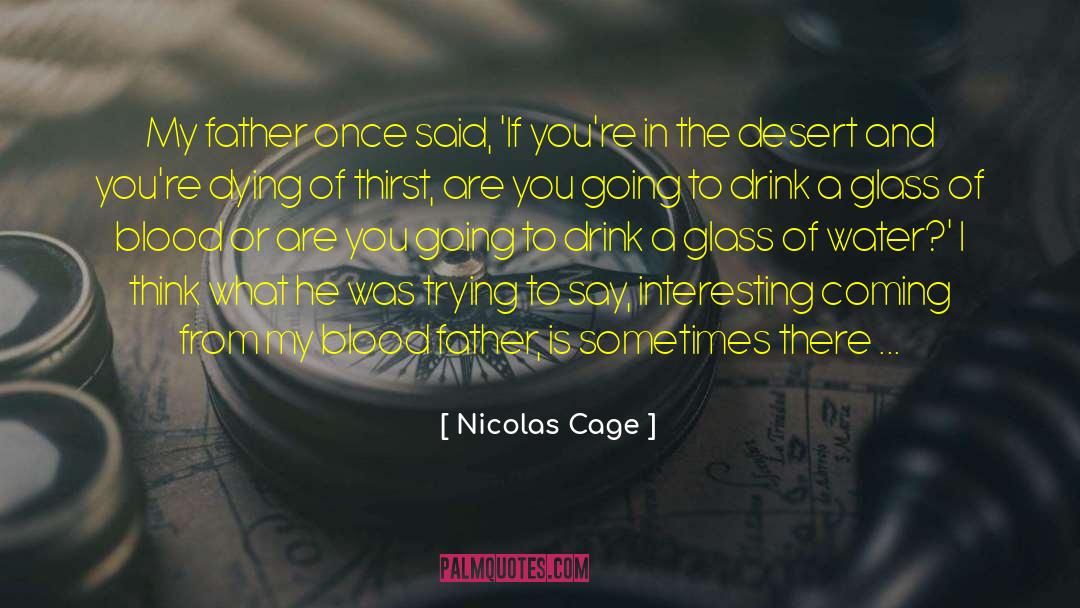 Toxic Friendship quotes by Nicolas Cage