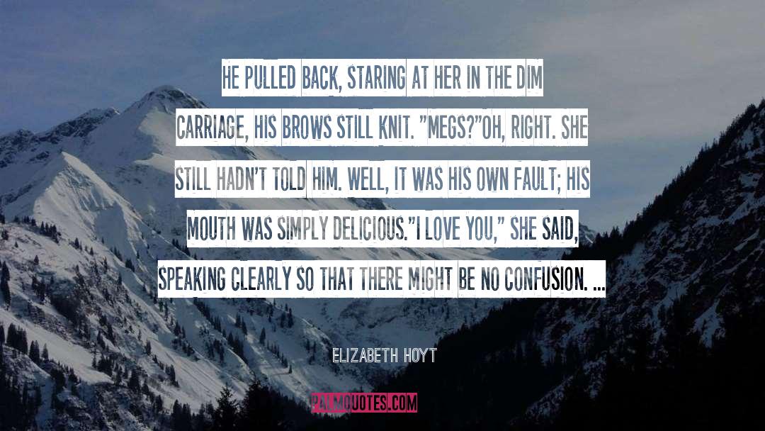 Toxic Love quotes by Elizabeth Hoyt
