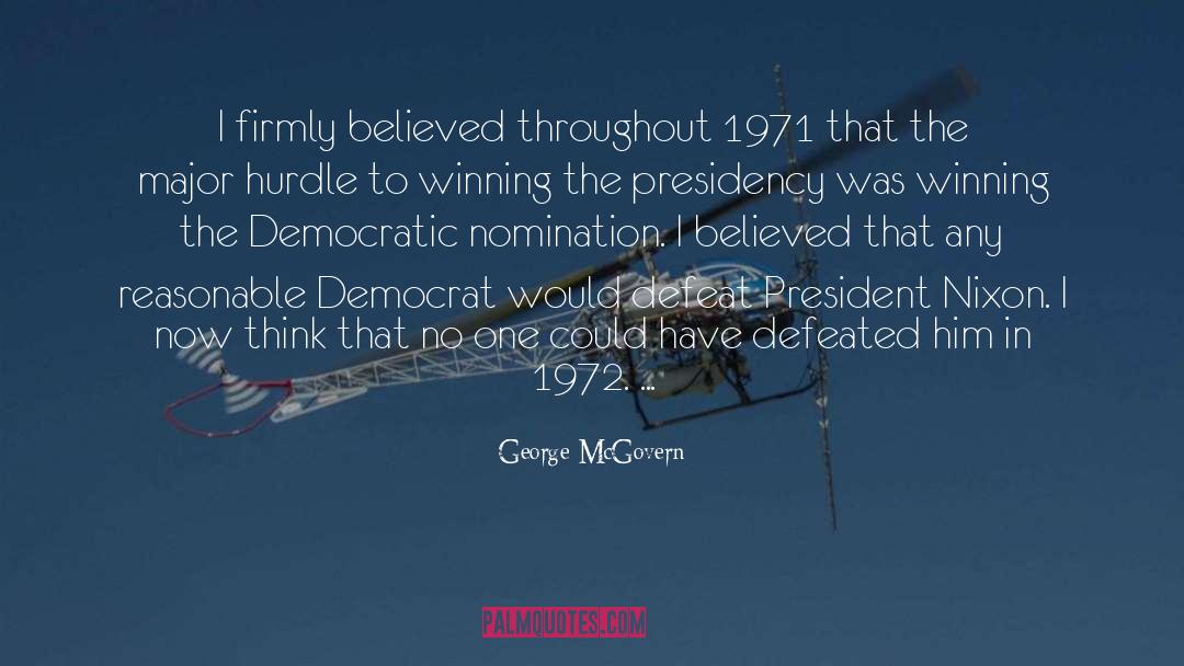 Toxic Thinking quotes by George McGovern