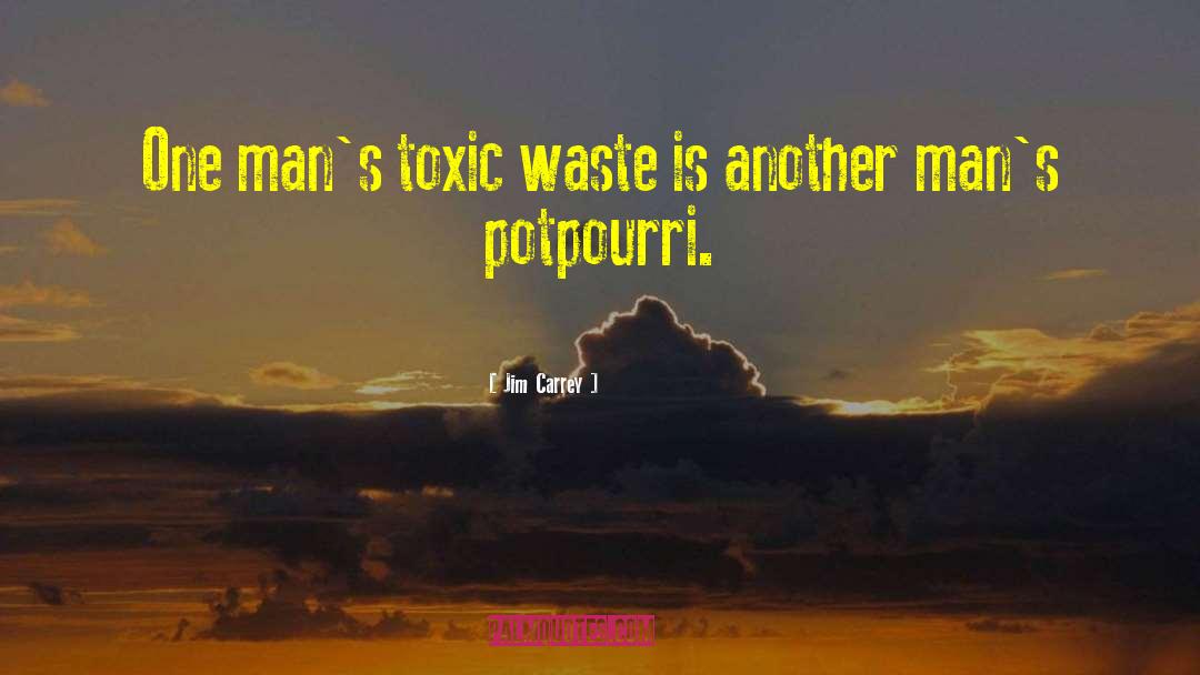 Toxic Waste quotes by Jim Carrey