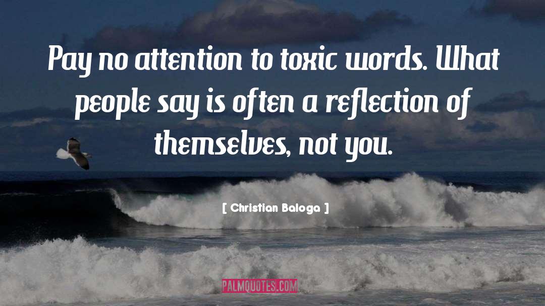 Toxic Words quotes by Christian Baloga