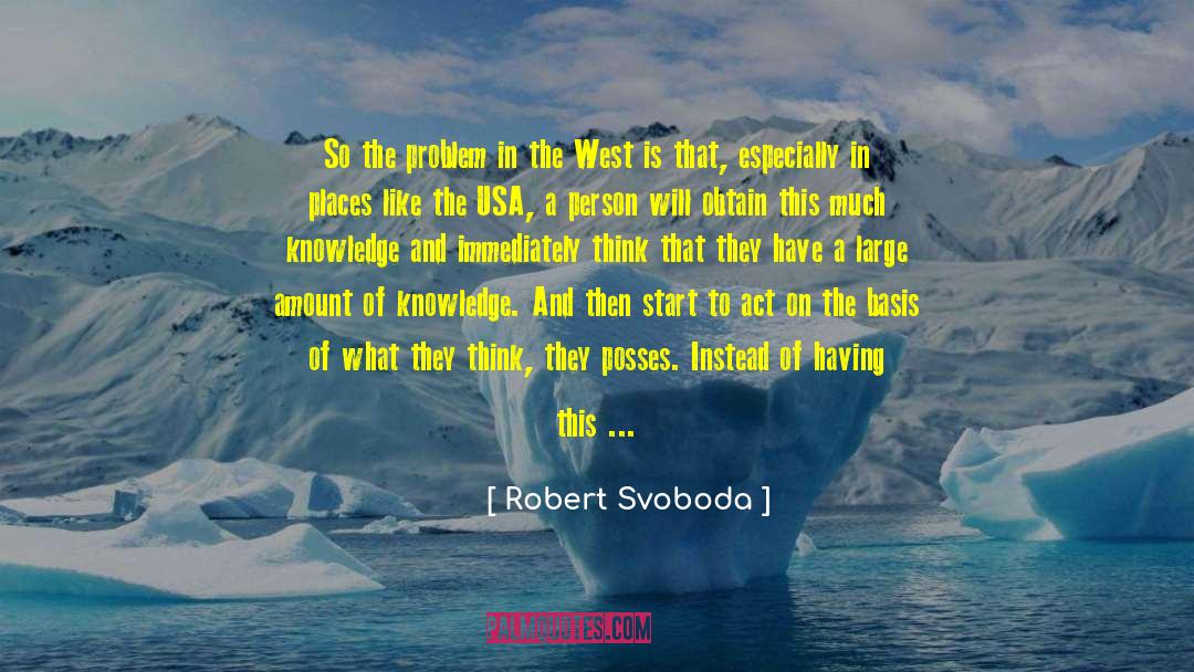Toxicon Usa quotes by Robert Svoboda