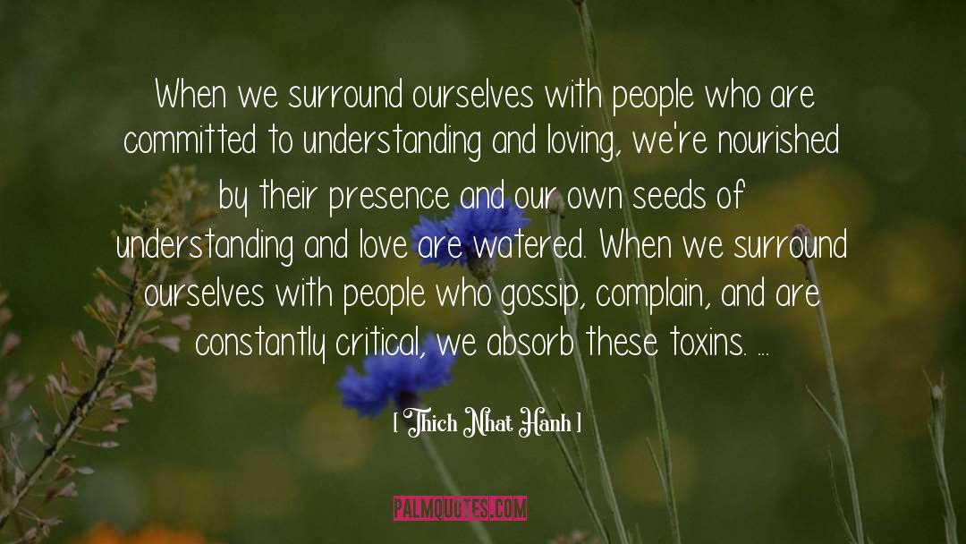 Toxins quotes by Thich Nhat Hanh