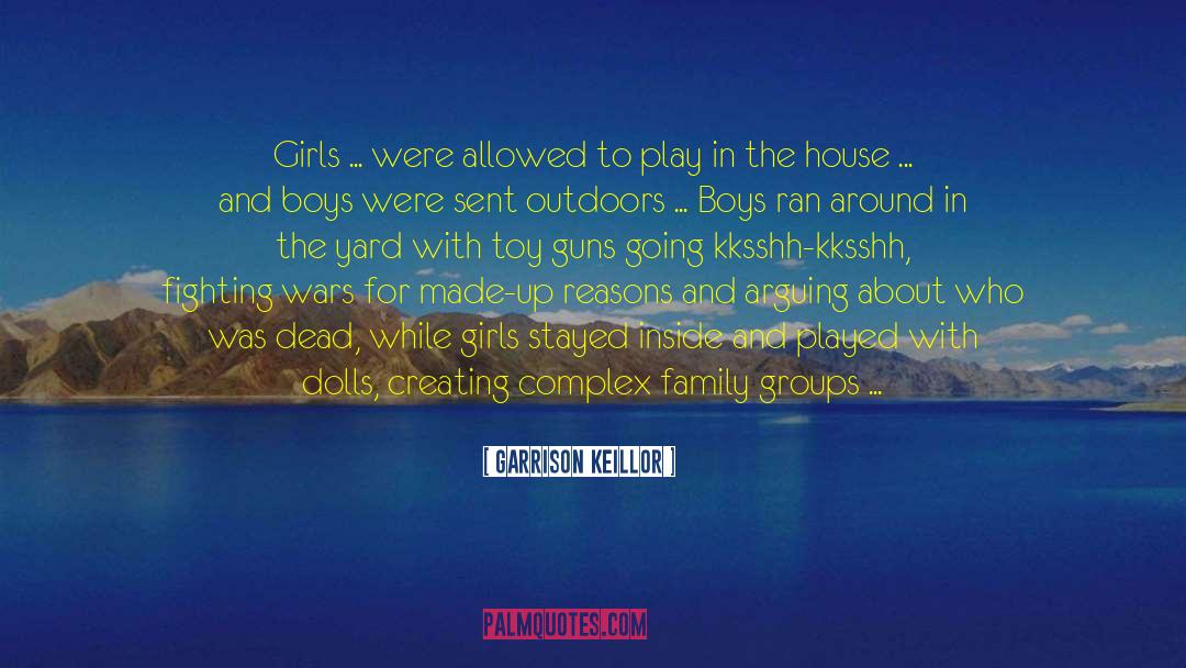 Toy Guns quotes by Garrison Keillor