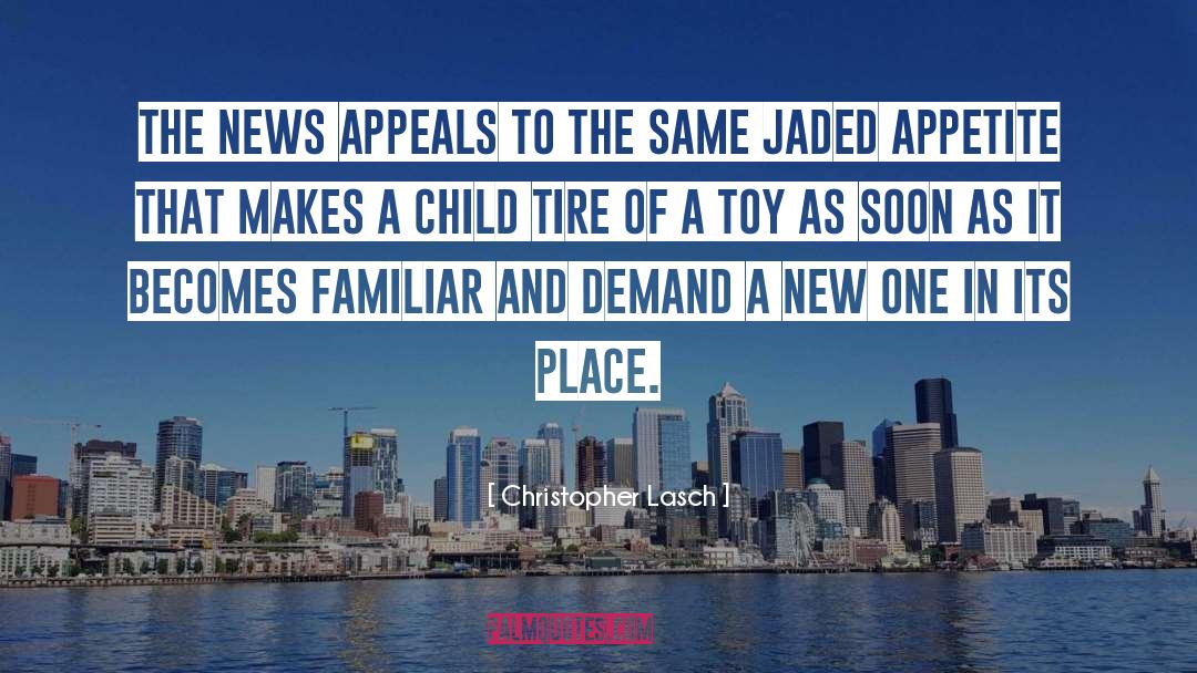 Toy quotes by Christopher Lasch