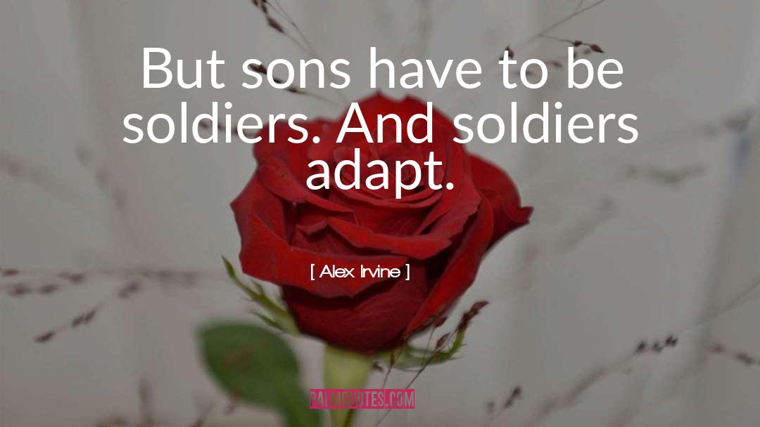 Toy Soldiers quotes by Alex Irvine