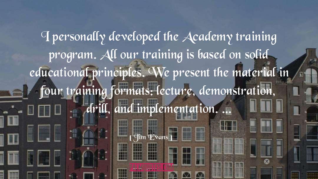 Toyal Academy quotes by Jim Evans