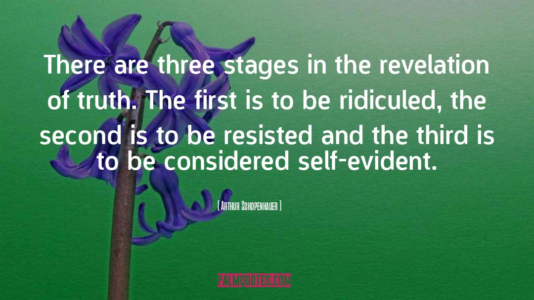 Toynbees Stages quotes by Arthur Schopenhauer