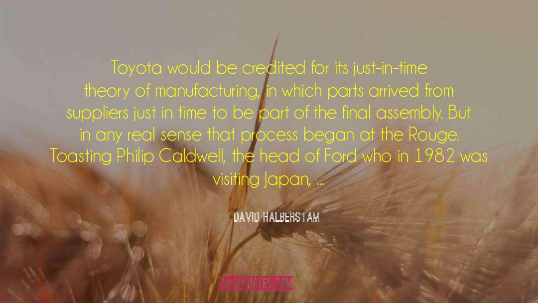 Toyota quotes by David Halberstam