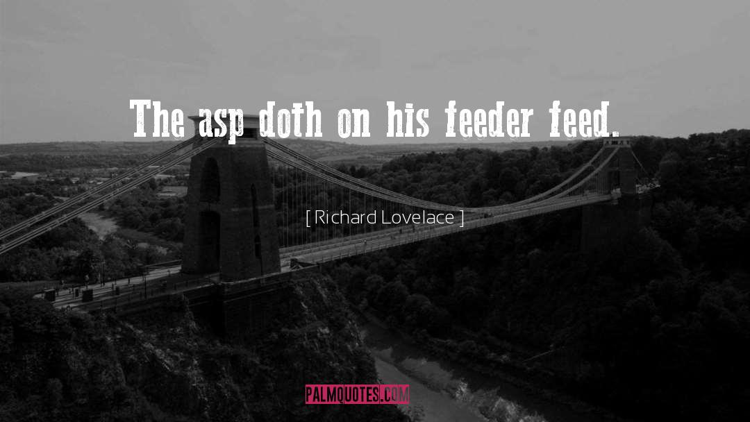 Trabucco Feeder quotes by Richard Lovelace