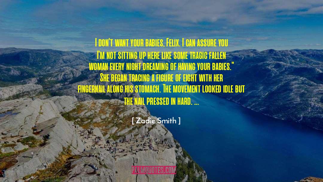 Tracing quotes by Zadie Smith