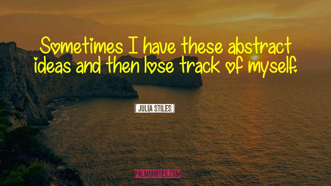 Track Runners quotes by Julia Stiles