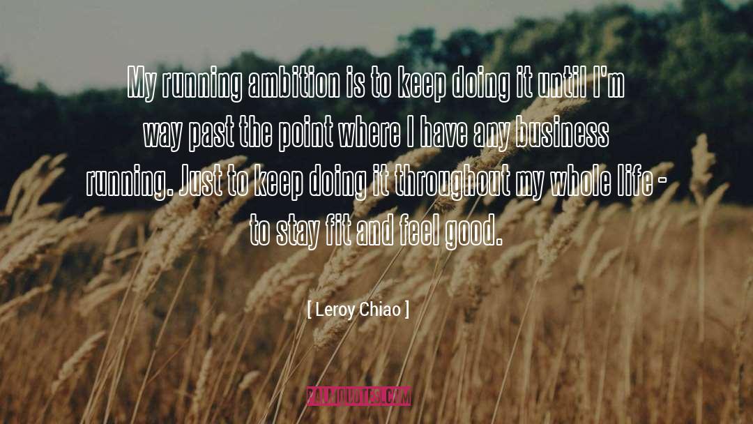 Track Running quotes by Leroy Chiao