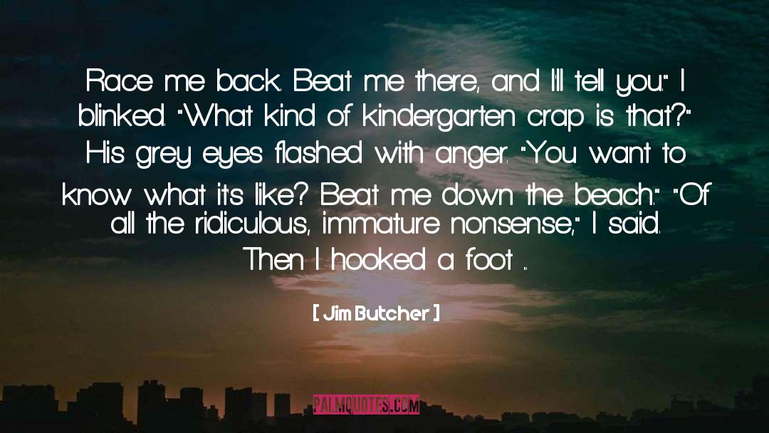 Track Sprint quotes by Jim Butcher
