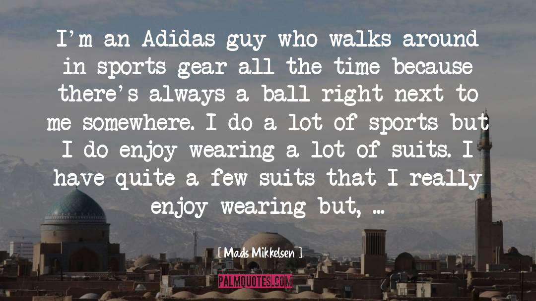 Tracksuit Adidas quotes by Mads Mikkelsen