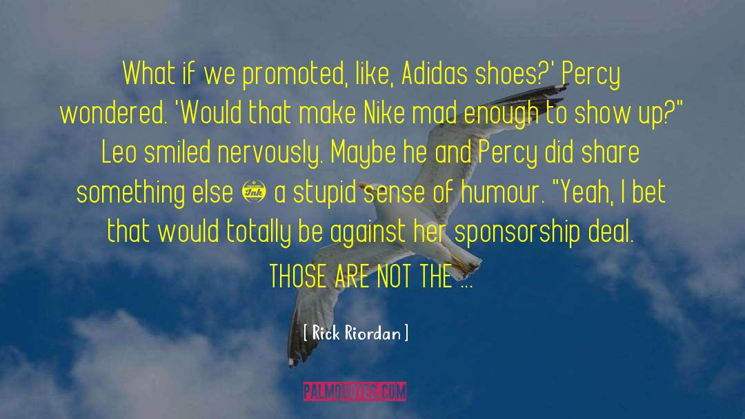 Tracksuit Adidas quotes by Rick Riordan