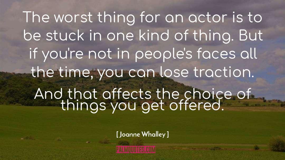 Traction quotes by Joanne Whalley