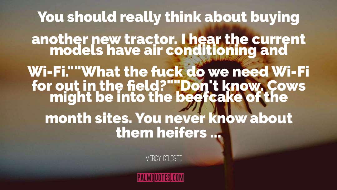 Tractor quotes by Mercy Celeste