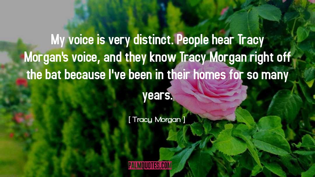 Tracy Brogan quotes by Tracy Morgan