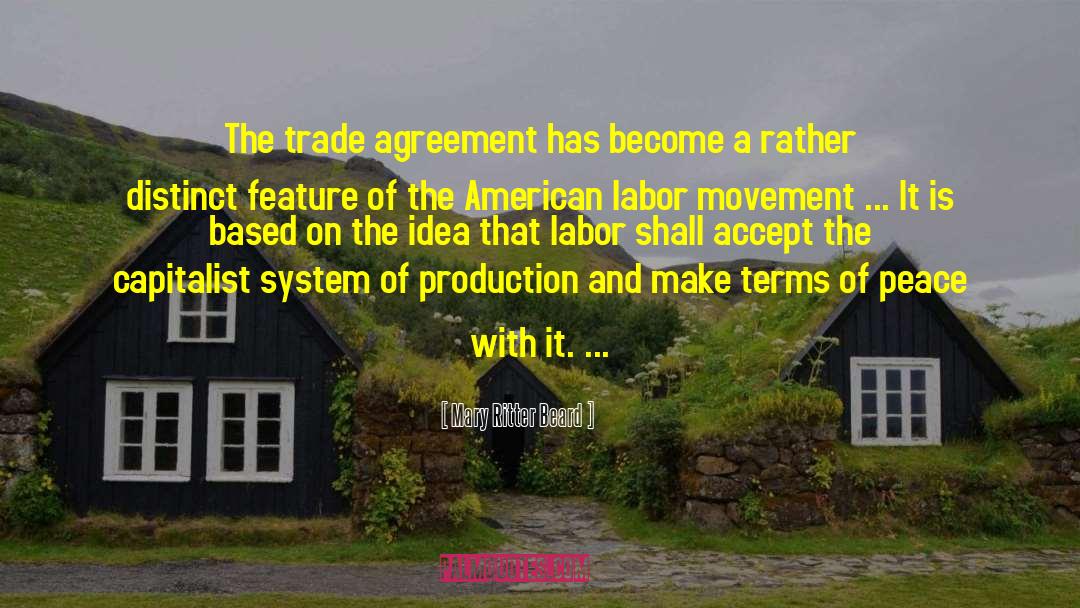 Trade Agreements quotes by Mary Ritter Beard