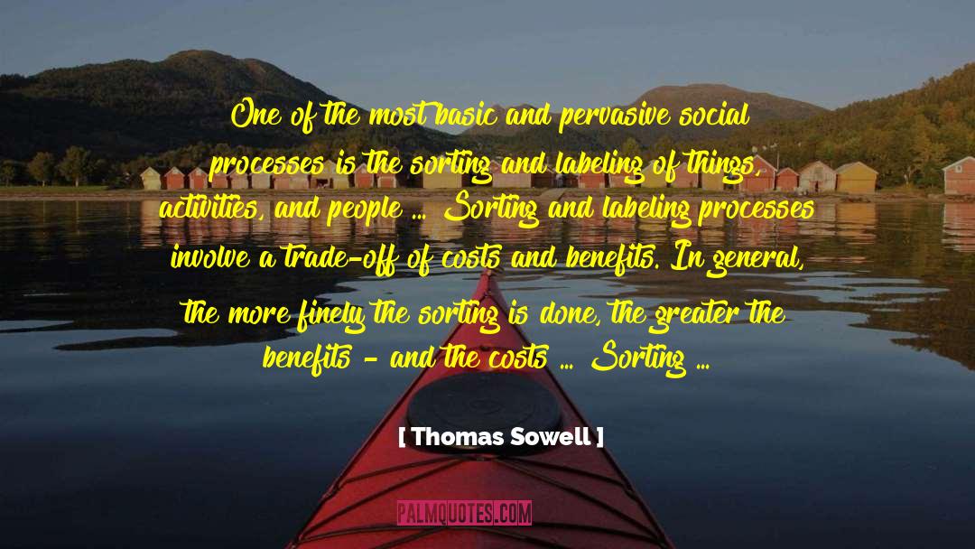 Trade Off quotes by Thomas Sowell