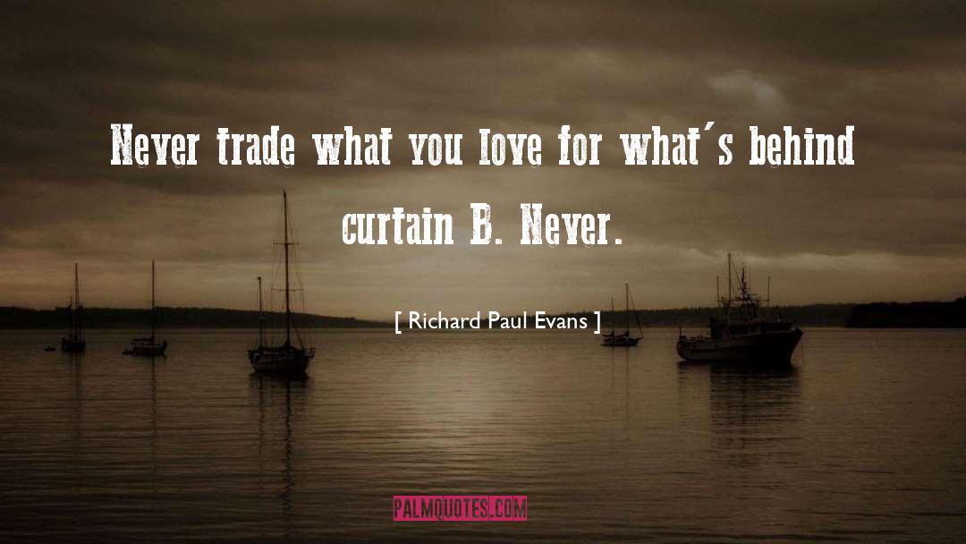 Trade Policies quotes by Richard Paul Evans