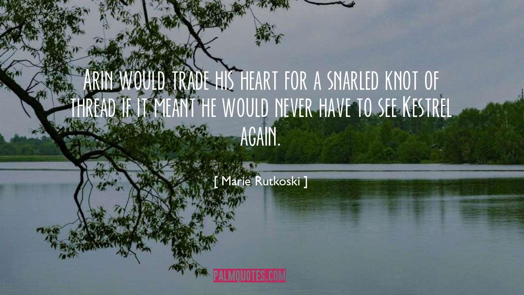 Trade quotes by Marie Rutkoski