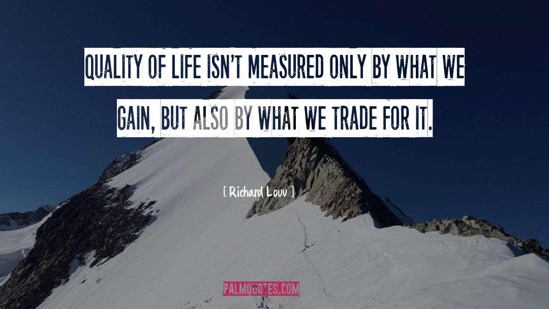 Trade quotes by Richard Louv