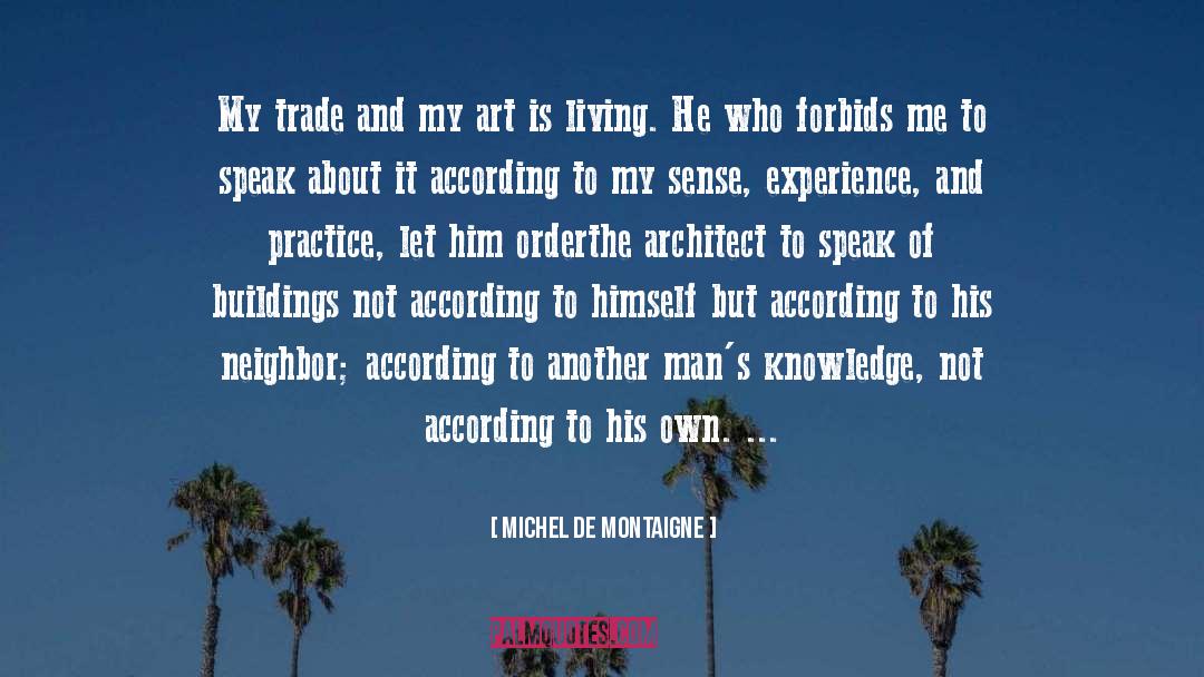 Trade quotes by Michel De Montaigne