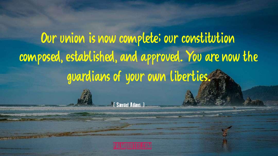 Trade Unions quotes by Samuel Adams