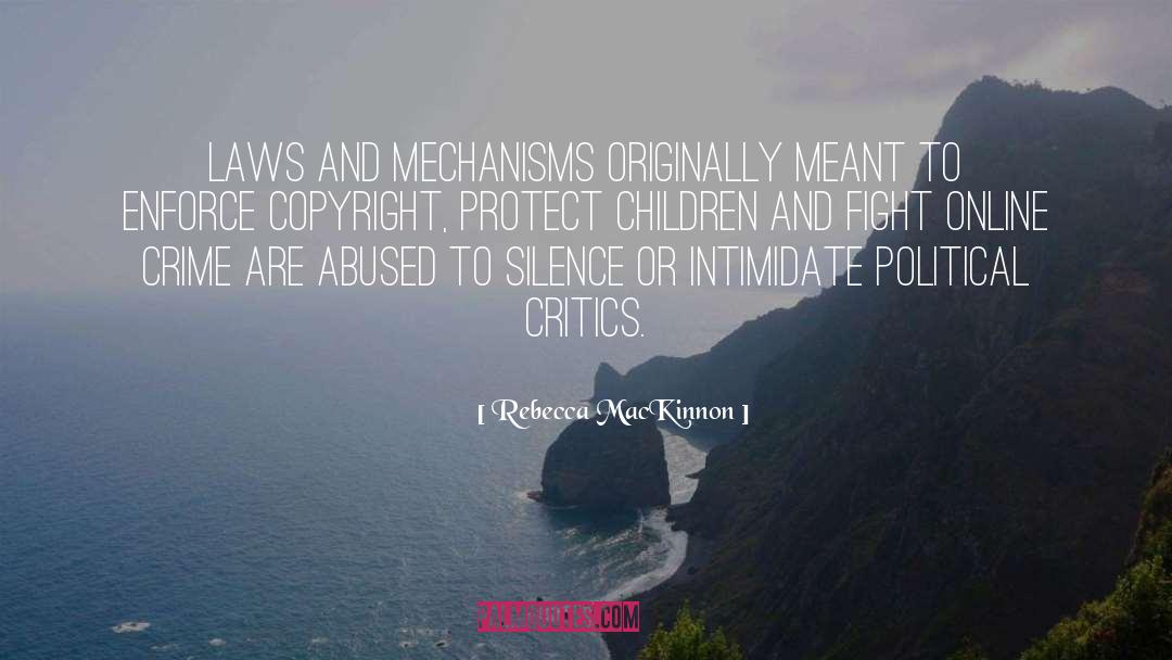 Trademark Or Copyright quotes by Rebecca MacKinnon