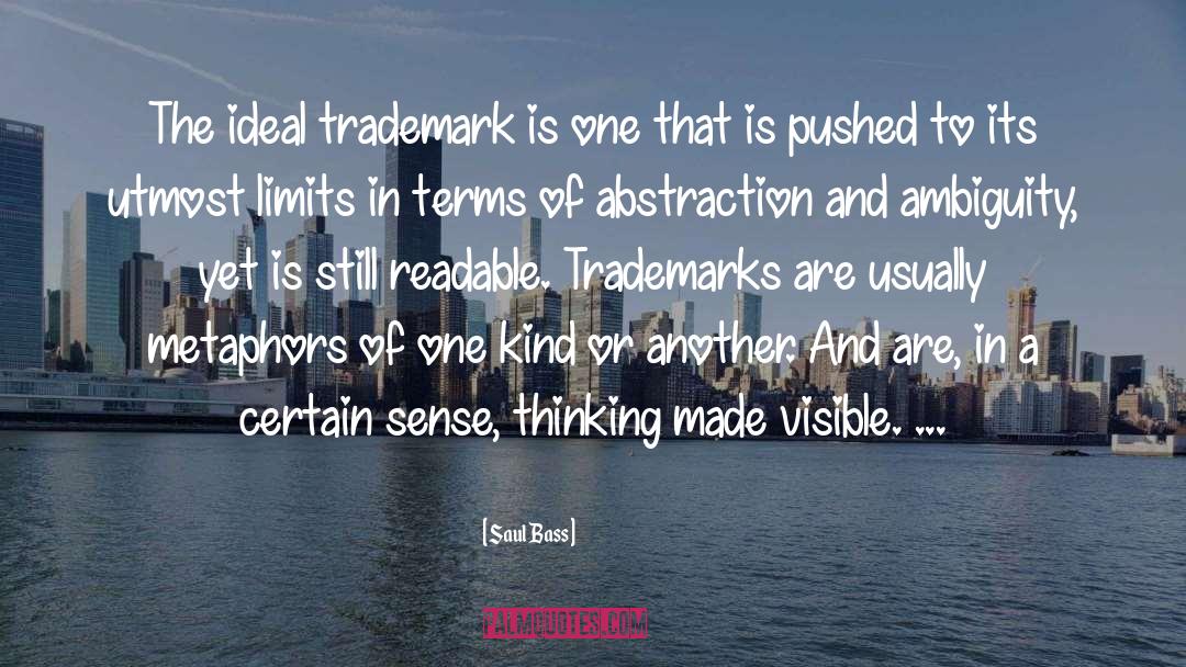 Trademarks quotes by Saul Bass