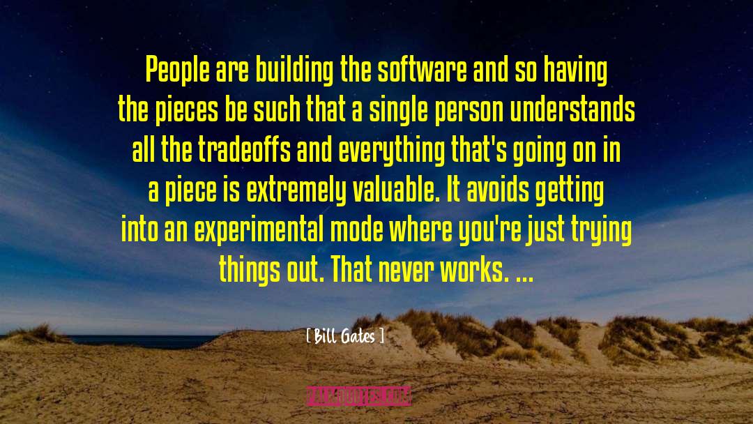 Tradeoffs quotes by Bill Gates