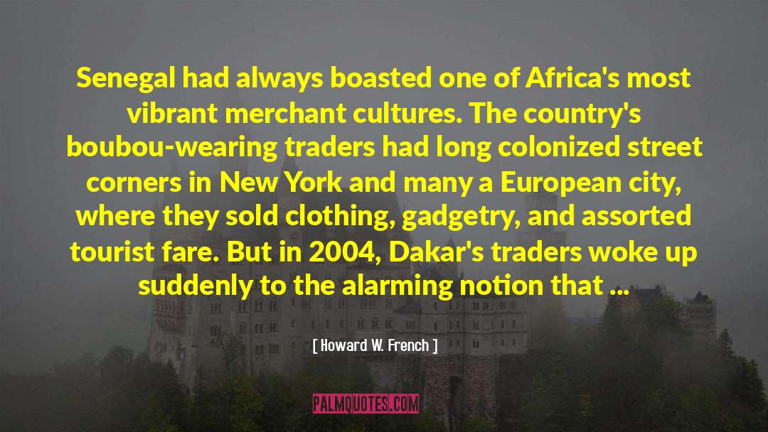 Traders quotes by Howard W. French