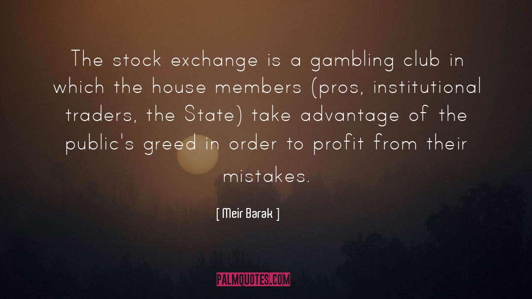 Traders quotes by Meir Barak