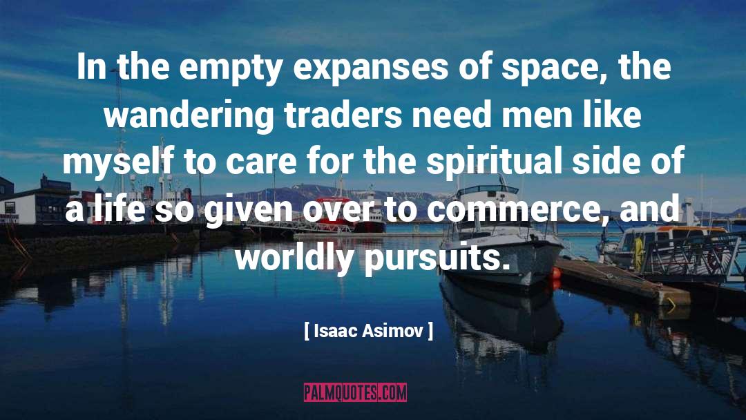 Traders quotes by Isaac Asimov