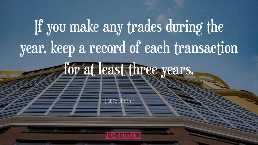 Trades quotes by Suze Orman