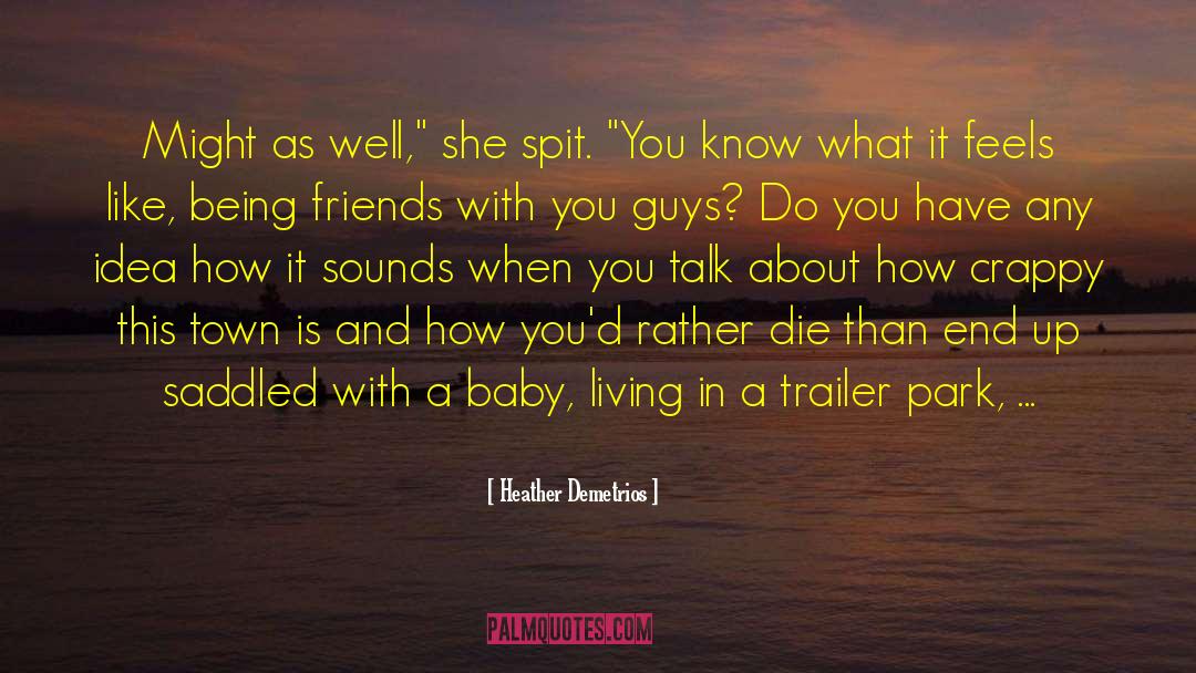 Tradesmans Trailer quotes by Heather Demetrios