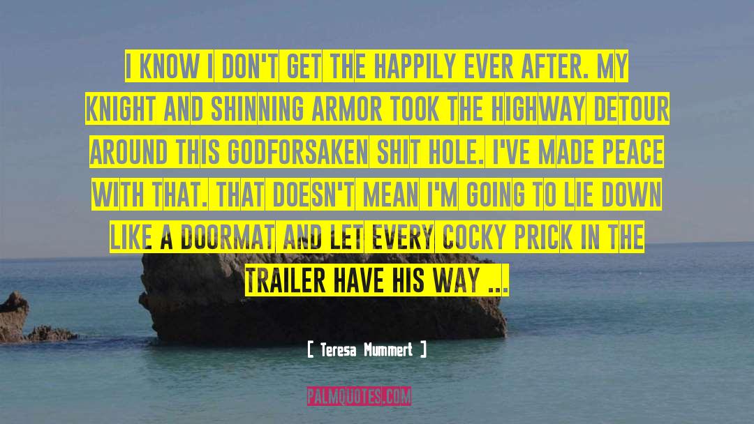 Tradesmans Trailer quotes by Teresa Mummert