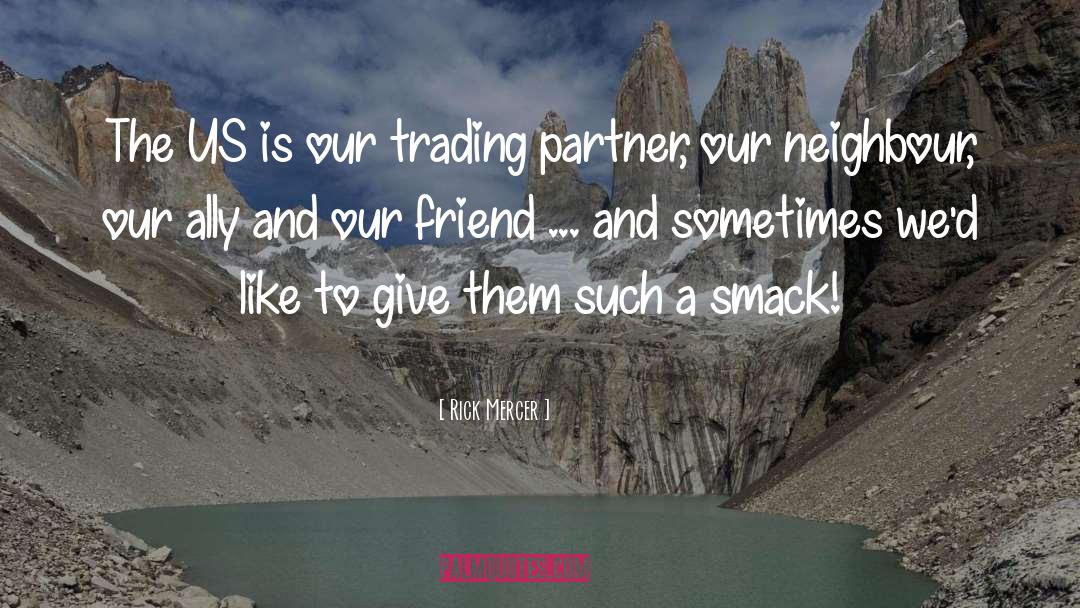 Trading quotes by Rick Mercer